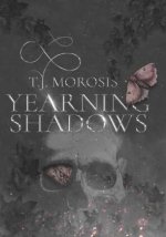 Yearning Shadows