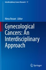Gynecological Cancers: An Interdisciplinary Approach
