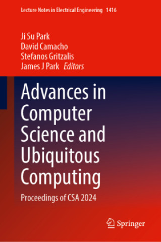 Advances in Computer Science and Ubiquitous Computing