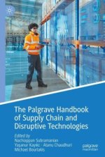 The Palgrave Handbook of Supply Chain and Disruptive Technologies