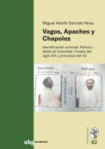 Vagos, Apaches y Chapoles