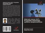 Internet rzeczy (IoT): Przypadek domowego systemu bezpieczenstwa