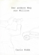 Der andere Weg zur Million