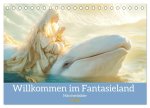 Willkommen im Fantasieland - Märchenbilder (Tischkalender 2026 DIN A5 quer), CALVENDO Monatskalender