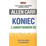 Koniec z zamartwianiem się. Życie bez lęków. To możliwe