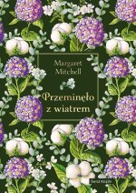 Przeminęło z wiatrem. Elegancka edycja