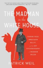 MADMAN IN THE WHITE HOUSE