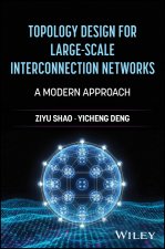Topology Design for Large-Scale Interconnection Ne tworks: A Modern Approach