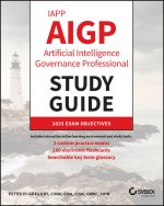 IAPP AIGP Artificial Intelligence Governance Profe ssional Study Guide