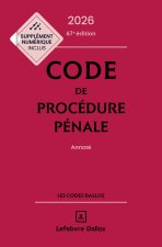 Code de procédure pénale 2026, annoté 67e éd.