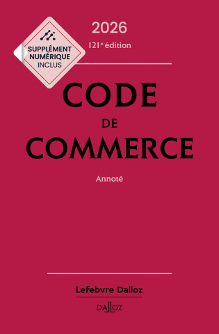 Code Dalloz Expert. Code de commerce 2026. 121e éd.