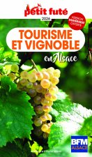 Tourisme et vignoble en Alsace 2026/2027 Petit Futé