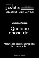 Quelque chose de...