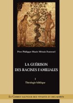 La guérison des racines familiales