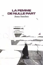 LA FEMME DE NULLE PART