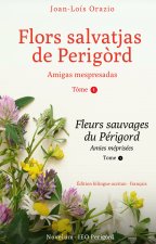 Flors salvatjas de perigòrd - amigas mespresadas