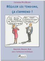 Réguler les tensions, ça s'apprend !