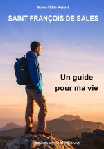 Saint François de Sales, Un guide pour ma vie