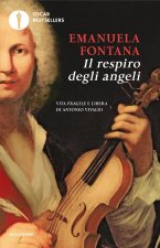 respiro degli angeli. Vita fragile e libera di Antonio Vivaldi