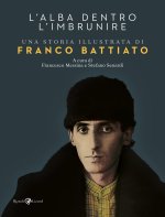 alba dentro l'imbrunire. Una storia illustrata di Franco Battiato