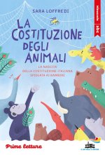 costituzione degli animali. La nascita della Costituzione italiana spiegata ai bambini. Stampatello minuscolo