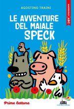 avventure del maiale Speck. Stampatello maiuscolo
