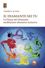 diamante sei tu. La Danza del Diamante, meditazione dinamica inclusiva