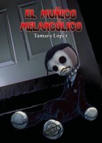 El MuŃEco Melancolico