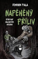 Stíny nad Malinovým vrchem 2 - Napěněný příliv