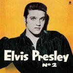 Elvis Presley:  No. 2