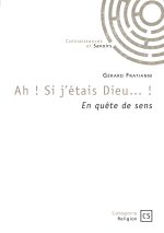 Ah ! Si j'étais Dieu... !