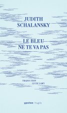 Le bleu ne te vas pas