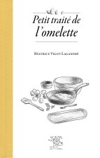 PETIT TRAITE DE L'OMELETTE