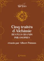 Cinq traités d'alchimie des plus grands philosophes