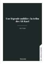 Une légende oubliée :  la tribu des Aït Kaci