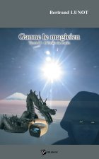 Ganne la magicien - Tome 2