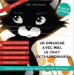 Un dimanche avec Miki, le chat extraordinaire