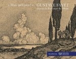 MAIS QUEL PAYS ! : GUSTAVE FAYET DESSINE LA PROVENCE DE MIREIO