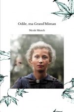 Odile, ma Grand'Miman