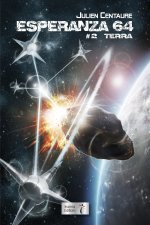 ESPERANZA 64 TOME 2 : TERRA