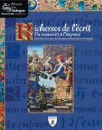RICHESSES DE L ECRIT : DU MANUSCRIT A L IMPRIME
