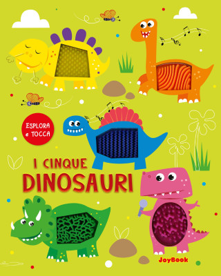 cinque dinosauri. Esplora e tocca