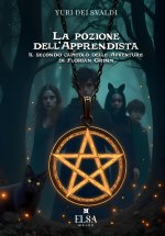 pozione dell'apprendista. Il secondo capitolo delle avventure di Florian Grimm