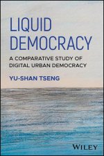 Liquid Democracy: A Comparative Study of Digital Urban Democracy