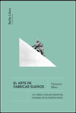 El arte de fabricar sueños