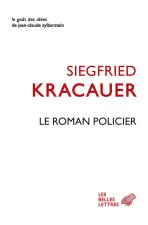 Le roman policier : un traité philosophique