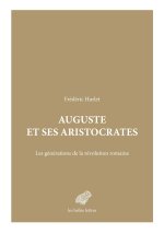 Auguste et ses aristocrates
