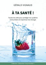 À ta santé !