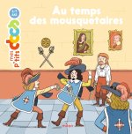 Au temps des mousquetaires