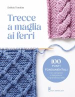 Trecce a maglia ai ferri
